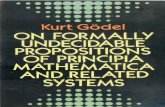 Goedel K On Formally Undecidable Propositions Of Principia ...¶del_On_Formally... · ON FORMALLY UNDECIDABLF PROPOS/TIONS PRINCIPIA MATHEMATICA AND SYSTEMS Kurt Godel In 1931, a