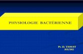 Bacterio3an Physiologie-Bacterienne [Mode de …univ.ency-education.com/uploads/1/3/1/0/13102001/bacterio3an... · Leur richesse enzymatique leur permet d'utiliser l'oxygène de l'air