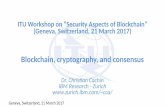 ITU Workshop on “Security Aspects of Blockchain” … · ITU Workshop on “Security Aspects of Blockchain” (Geneva, Switzerland, 21 ... –Every operation o appends a "block"