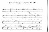 theloniousspheremonk.weebly.com · Everything Happens To Me Words by Thomas M. Adair/ Music by Matt Dennis Cm7 (9) Cm7 (9) Cm7 ßll) (11) Dm7 (G7 ) (13) Bbadd9 Cm(add9) Cm 7 (b5)