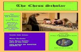 November-December 2007 Vol. 4 Issue 6 The Chess Scholar · Kasparov. Such a pity! ... both players fighting for the win from beginning to end. ... Advertise Your Business in The Chess