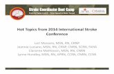2014 ISC Hot Topics [Read-Only]wcm/@gra/documents/... · Hot Topics from 2014 International Stroke ... pocket infections most co mmon ... The Post Stroke Checklist • The Post Stroke