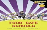 FOOD-SAFE SCHOOLS - ERIC · Instructions for the Food-Safe School Team Leader ... Tips for Completing the ... Ensuring the safety of foods prepared or served in ...