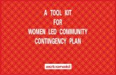 A TOOL KIT FOR WOMEN LED COMMUNITY …… · WOMEN LED COMMUNITY CONTINGENCY PLAN. ... 2.3 Preparing list of key participants ... government front line workers (AnganWadi Worker-AWW,