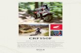 CRF150F - Honda Powersports - Motorcycles, ATVs, …powersports.honda.com/Documentum/model_pages/.../brochure_crf15… · The single-cyclinder engine is designed to be as maintenance