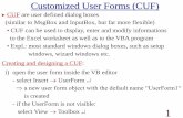 Customized User Forms (CUF) - Staff Personal Pages · to the Excel worksheet as well as to the VBA ... drop the icon of a particular control to the UserForm ... windows for a Combobox