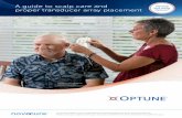 A guide to scalp care and proper transducer array ... Care... · What is Optune® approved to treat? Optune is a wearable, portable, FDA-approved device indicated to treat a type