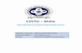 CSVTU Bhilaicsvtu.ac.in/ew/download/Online Examination Form User Manual for... · CSVTU – Bhilai User Manual for Online Examination Form Helpdesk Contact No : 0788-6532760, 0788-6532761