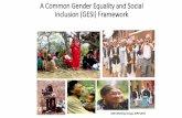 A Common Gender Equality and Social Inclusion (GESI) Framework Framework Orientation Session_ Par… · A Common Gender Equality and Social Inclusion (GESI) Framework GESI Working
