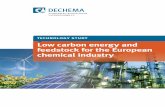Low carbon energy and feedstock for the European …€¦ · TECHNOLOGY STUDY Low carbon energy and feedstock for the European chemical industry