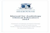 Manual for Audiology Clinical Educators 2014 · analysing, integrating, and interpreting audiological test results, ... Acoustic reflex testing . Speech audiometry . Speech masking