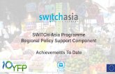 SWITCH-Asia Programme Regional Policy Support … · - Subregional – Annual ASEAN Forum on SCP + Workplan, South Asia too ... • SPP incorporation with demonstration via Green