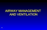 AIRWAY MANAGEMENT AND VENTILATION - · PDF fileD3 Basic airway management and ventilation Objectives • Causes of airway obstruction • Recognition of airway obstruction • Basic