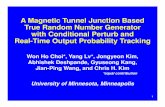 A Magnetic Tunnel Junction Based True Random …people.ece.umn.edu/groups/VLSIresearch/papers/2014/IEDM14_TRNG... · A Magnetic Tunnel Junction Based True Random Number Generator