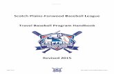 Scotch Plains-Fanwood Baseball League Travel … SPFBL Travel... · Scotch Plains-Fanwood Baseball League Travel Baseball Program Handbook ... This is the Scotch Plains-Fanwood Baseball