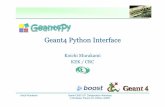 Geant4 Python Interface - IN2P3geant4.in2p3.fr/2005/Workshop/Thursday/K.Murakami1.pdf · Geant4 Python Interface Koichi Murakami ... Koichi Murakami Geant4 2005 10th Collaboration