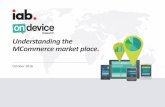 Understanding the MCommerce market place. - IAB … · LONDON - SINGAPORE - DUBAI OnDeviceResearch.com October 2016 Understanding the MCommerce market place.