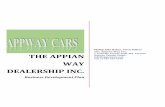 THE APPIAN WAY DEALERSHIP INC. - Acematiks.com · The Appian Way Dealership Inc. will rent, repair, lease and sell luxurious and rare vehicles to individuals and businesses Form of