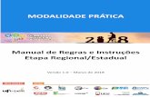 Regras e Instruções – Etapa Regional/Estadual 2018€¦ · Modalidade Prática 2018 Regras e Instruções – Etapa Regional/Estadual Olimpíada Brasileira de Robótica 2 Este