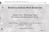 Britannia Avenue West Extension - Whitby · Britannia Avenue West Extension Master Plan ... distribution of traffic and will be maintained ... will place additional strain on the