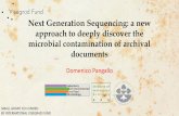 Next Generation Sequencing: a new approach to deeply ...v4biodeterioration.p.lodz.pl/events/sequencing-methods/3_Domenico... · Czapek- Dox agar supplemented ... R2A plates adhesive