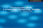 Communicative Language - Unioeste€¦ · COMMUNICATIVE LANGUAGE TEACHING TODAY / JACK C. RICHARDS • 2 • Introduction The ever-growing need for good communication skills in …