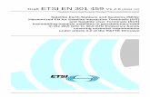 Draft ETSI EN 301 459 V1.2 · ETSI 2 Draft ETSI EN 301 459 V1.2.6 (2004-12) Reference REN/SES-00108 Keywords FSS, earth station, satellite, terminal ETSI 650 Route des Lucioles
