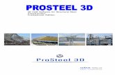 3D CAD Software for Structural Steel Professional …cubushellas.gr/20-Stuff/03-Logismiko/PDF/17.PROSTEEL 3D_EN.pdf · ProSteel 3D from A to Z yInternational Shapes with Preference