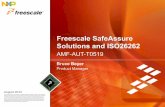 Freescale SafeAssure Solutions and ISO26262 - nxp.com · develop safety systems that comply with ISO 26262 and IEC 61508 standards Functional Safety. Simplified. Supports the most