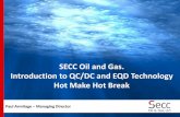 SECC Oil and Gas. Introduction to QC/DC and EQD … - paul... · SECC Oil and Gas. Introduction to QC/DC and EQD Technology Hot Make Hot Break . ... • Well Intervention • Acid