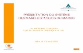 PRÉSENTATION DU SYSTÈME DES MARCHÉS PUBLICS DU MAROCold.cafrad.int/Workshops/Tanger21-23_04_09/Session6.pdf · établissements et entreprises publics et collectivités locales)