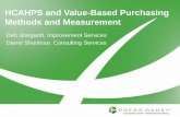HCAHPS and Value-Based Purchasing Methods and … · HCAHPS and Value-Based Purchasing Methods and Measurement Deb Stargardt, Improvement Services Darrel Shanbour, Consulting Services