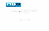 Opleidingsgids - mboutrecht.nl€¦ · Web viewStudiegids MBO Utrecht. algemeen deel. 2013 – 2014. Inhoudsopgave. Welkomstwoord CvB…………………………………………………….pag.