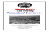 96.5 FM (Kiewa Valley 92.9 FM (Ovens Valley) … · 92.9 FM (Ovens Valley) Presenters’ Handbook ... A Brief History of Alpine ... street of Mount Beauty. In June 2004 the station