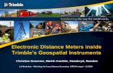 Electronic Distance Meters inside - Physikalisch ... · Electronic Distance Meters inside Trimble’s Geospatial Instruments Christian Graesser, ... Measurements at the PTB Braunschweig