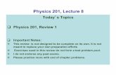Physics 201, Lecture 8 - Department of .Physics 201, Lecture 8 ... (will largely be tested indirectly