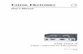 VSW 2VGA A User's Manual - Extron Electronics · VSW 2VGA A . Precautions . This ... Power sources • This equipment should be operated only from the power source . ... o desenchufar