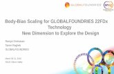 Body-Bias Scaling for GLOBALFOUNDRIES 22FDx Technology … · Body-Bias Scaling for GLOBALFOUNDRIES 22FDx Technology New Dimension to Explore ... • Requirements for static timing