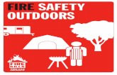 FIRE SAFETY OUTDOORS - … · Gas barbecues Never store gas cylinders under the stairs – if there is a fire they might explode and block your escape route. • Store gas cylinders