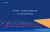 ZNET Android Manual for SmartPhone - KT ZMICO · ZNET Android Manual. for SmartPhone . ... How to install ZNET Android Application. 1. ... intraday chart and the fundamental information.
