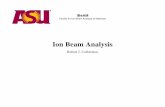 Ion Beam Analysis - Arizona State Universityvenables.asu.edu/grad/Lectures/RCIBAtalk09.pdf · Some questions: What is the peak near channel 240? ... 1.510 5103 sr ASUdetect Compare: