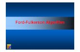 FordFulkerson Algorithm - cs.ucc.iegprovan/CS4407/Ford-Fulkerson-lecture1.pdf · Overview Network flows on directed acyclic graphs Ford-Fulkerson Algorithm-Residual networks CS 4407,