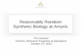 Reasonably Random Synthetic Biology at Amyrisbioinformatics.ai.sri.com/ptools10/slides/Wednesday/Gardner... · Reasonably Random Synthetic Biology at Amyris ... ispA. G6P. FDP. G3P.