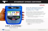 Test & Speed Certify Ethernet Network Cables to 1 GB · Ethernet and run ping tests to verify connectivity ... • Traceroute Cable Testing ... TT208 #2-8 Network Testing and ID Remotes