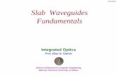 Slab Waveguides Fundamentals - users.ntua.grusers.ntua.gr/eglytsis/IO/Slab_Waveguides_p.pdf · Slab Waveguides Fundamentals 07/12/2016 ... G. Lifante, Integrated Photonics Fundamentals,