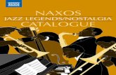 NAXOS · Boasting a formidable roster of artists who forever changed the face of jazz, ... Naxos Jazz Legends. 4 ... Radio Transcriptions and Service V-Discs