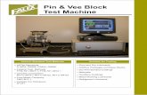 Pin & Vee Block Test Machine - Falex · Clip holds shear pin secure during test and puller facilitates removal of clip. ... Thermocouple used to measure fluid temperature during testing.