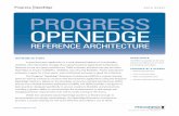 Progress ® ObjectStore ® ® DataXtend® ® OpenEdge ... · The OpenEdge Reference Architecture is a core component of the information and educational resources that Progress provides