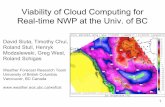University of British Columbia Roland Stull, Henryk ... · Viability of Cloud Computing for Real-time NWP at the Univ. of BC David Siuta, Timothy Chui, Roland Stull, Henryk Modzelewski,