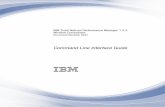 Command Line Interface Guide · IBMTivoli Netcool Performance Manager 1.3.3 Wireline Component Document Revision R2E1 Command Line Interface Guide
